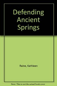 Defending Ancient Springs