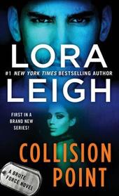 Collision Point (Brute Force, Bk 1)