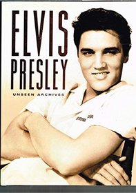 Elvis (Unseen Archives)