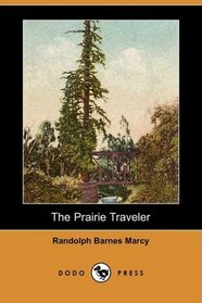 The Prairie Traveler (Dodo Press)