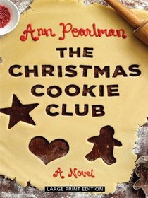 The Christmas Cookie Club (Large Print )