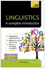 Linguistics--A Complete Introduction: A Teach Yourself Guide (TY: Complete Courses)