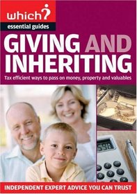 Giving and Inheriting (Which Essential Guides)