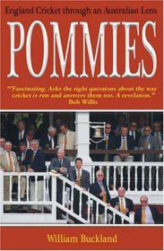 Pommies: England Cricket Through an Australian Lens