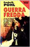 Guerra Fredda (The Cool War) (Italian Edition)