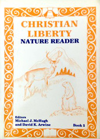 Christian Liberty Nature Reader-Book 5