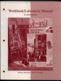 Workbook/Lab Manual to accompany Vis-a-vis: Beginning French