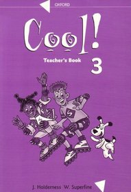 Cool!: Teacher's Book Level 3