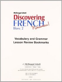 Discovering French Nouveau Blanc 2 (Vocabulary and Grammar Lesson Review Bookmarks)
