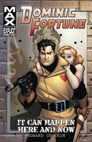 Dominic Fortune: It Can Happen Here And Now TPB