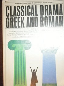 Classical Drama, Greek and Roman