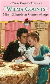Miss Richardson Comes of Age (Zebra Regency Romance)
