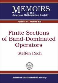 Finite Sections of Band-Dominated Operators (Memoirs of the American Mathematical Society)