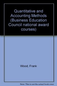 Quantitative and Accounting Methods (Business Education Council national award courses)