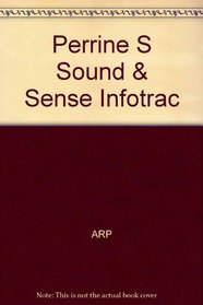Perrine's Sound and Sense With Infotrac: An Introduction to Poetry