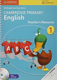 Cambridge Primary English Stage 1 Teacher's Resource Book with CD-ROM (Cambridge International Examinations)