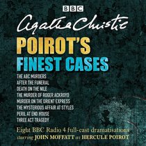 Poirot?s Finest Cases: Eight Full-Cast BBC Radio Dramatisations