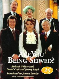 Are You Being Served?: A Celebration of Twenty-Five Years
