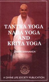 Tantra Yoga Nada Yoga Kriya Yoga