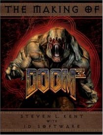The Making of Doom(r) III: The Official Guide