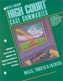 High Court Case Summaries - Wills, Trusts  Estates