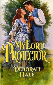 My Lord Protector (Harlequin Historical, No 452)