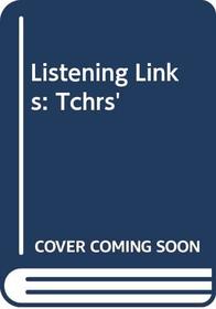 Listening Links: Tchrs'