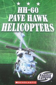 HH-60 Pave Hawk Helicopters (Torque: Military Machines)