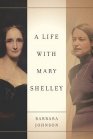 A Life with Mary Shelley (Meridian: Crossing Aesthetics)