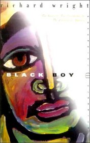 Black Boy (American Hunger): A Record of Childhood and Youth (Perennial Classics)