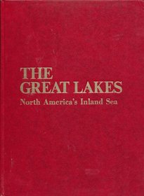 The Great Lakes: North America's inland sea