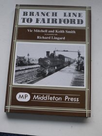 Branch Line to Fairford (Branch Lines)