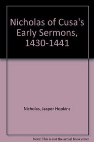 Nicholas of Cusa's Early Sermons, 1430-1441