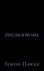 Psychodrome (Volume 1)