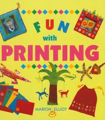 Fun with Printing (Fun with Crafts Series)