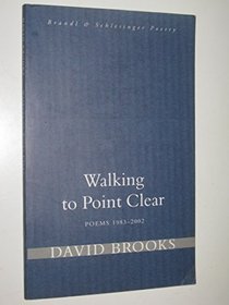 Walking to Point Clear: Poems, 1983-2002