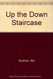 Up The Down Staircase (Full-Length Play From The Book By Bel Kaufman)