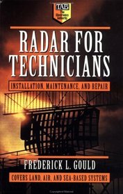 Radar for Technicians: Installation, Maintenance, and Repair