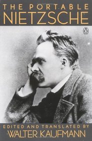 The Portable Nietzsche (Viking Portable Library)