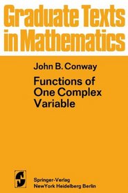 Functions of One Complex Variable (Graduate Texts in Mathematics,)