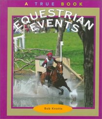 Equestrian Events (True Books)