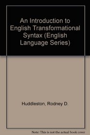 Introduction to English Transformational Syntax (English Language Series)