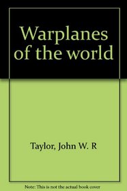 Warplanes of the world