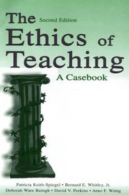 The Ethics of Teaching: A Casebook