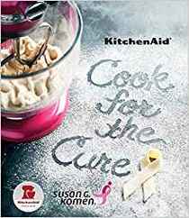 KitchenAid Cook for the Cure Cookbook