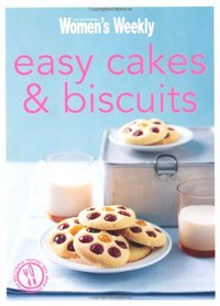 Easy Cakes & Biscuits. (Australian Womens Weekly)