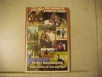 Perfect Horsekeeping: Expert Advice on Tack & Barn