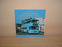 The All-over Advert Bus Handbook: v.1 (British Bus Publishing) (Vol 1)