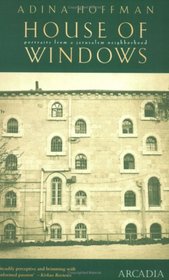 House of Windows: Portraits from a Jerusalem Neighbourhood