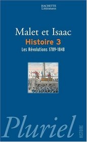 L'Histoire, tome 3 : les rvolutions : 1789-1848